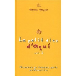 Gérard Jacquet "Le Petit Dico d'Aqui" Vol 2