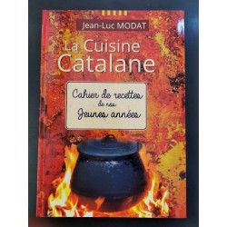 La Cuisine Catalane Jean-Luc Modat vol 2