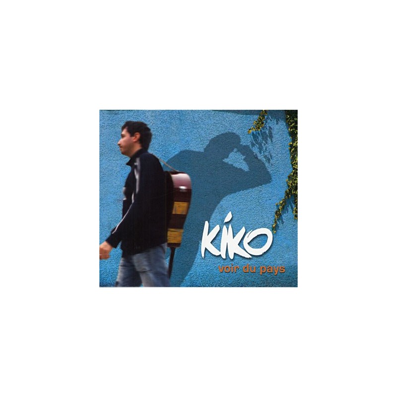 Kiko "Voir du Pays"
